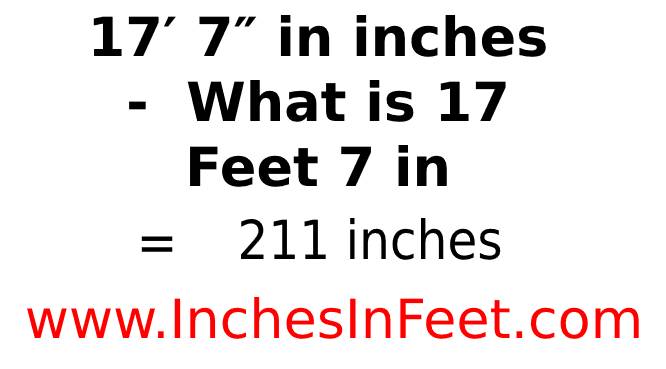 17 feet 7 to inches