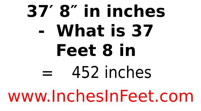 37 feet 8 to inches